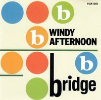Bridge - Windy Afternoon