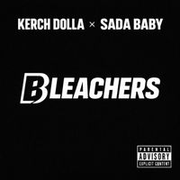 Sada Baby - Bleachers