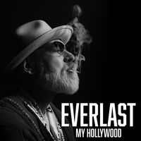 Everlast - My Hollywood