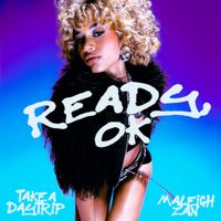 Maleigh Zan - Ready, Ok
