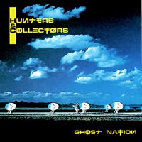 Hunters & Collectors - Ghost Nation