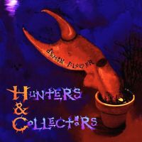 Hunters & Collectors - Demon Flower