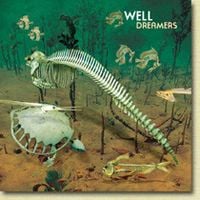Well - Dreamers
