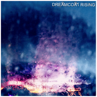 Dreamcoat Rising - Betoniviidakon katveessa