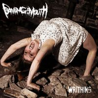 Foaming At The Mouth - Writhing
