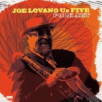 Joe Lovano Us Five - Folk Art