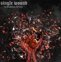 Single Wound - In Rage and Fury