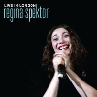 Regina Spektor - Live In London