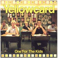 Yellowcard - One for the Kids