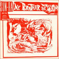 Sun Ra - My Brother the Wind, Vol. 2