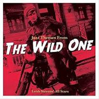 Leith Stevens - Jazz Themes from the Wild One Original Soundtrack