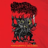 Sanguisugabogg - Pornographic Seizures