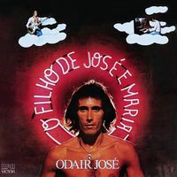 Odair José - O filho de José e Maria