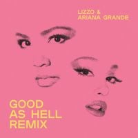 Lizzo - Good as Hell (Remix)