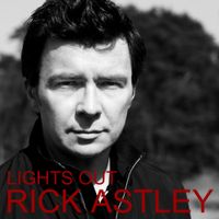Rick Astley - Lights Out