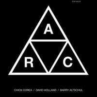 Barry Altschul, Chick Corea, Dave Holland - A.R.C.