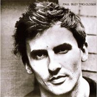 Paul Bley Trio - Closer