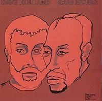 Dave Holland & Sam Rivers - Dave Holland / Sam Rivers
