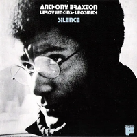 Anthony Braxton - Silence