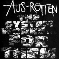 Aus-Rotten - The System Works... For Them