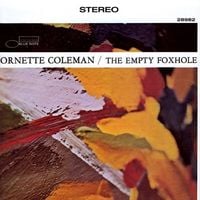 Ornette Coleman - The Empty Foxhole