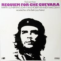 Fred Van Hove & Wolfgang Dauner - Requiem For Che Guevara