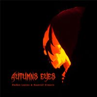 Autumns Eyes - Broken Leaves and Haunted Streets