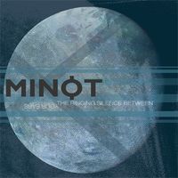 Minot - The Ringing Silence Between Your Ears / The Means Relativize the Ends