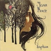 Joan Baez - Baptism: A Journey Through Our Time