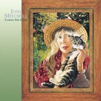 Joni Mitchell - Taming the Tiger