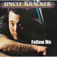 Uncle Kracker - Follow Me