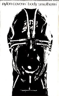 Current 93 / Nurse With Wound - Nylon Coverin&rsquo; Body Smotherin&rsquo;
