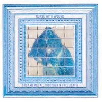 Nurse with Wound - She and Me Fall Together in Free Death