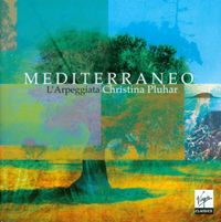 L'Arpeggiata - Mediterraneo
