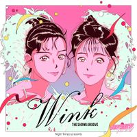 Night Tempo - Wink - Night Tempo presents ザ・昭和グルーヴ