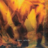 Bizarre - Caf&eacute; de Flor