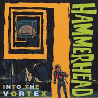 Hammerhead - Into the Vortex