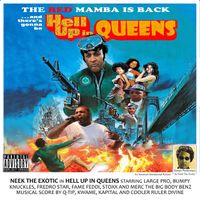 Neek The Exotic - Hell Up in Queens