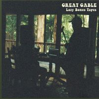 Great Gable - Lazy Bones Tapes