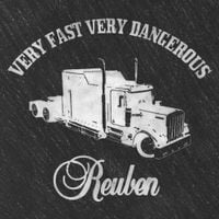 Reuben - Very Fast Very Dangerous