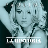 Paulina Rubio - La Historia