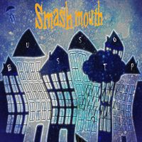 Smash Mouth - Bus Stop