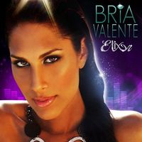 Bria Valente - Elixer