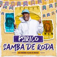 Psirico - Samba de Roda (No Engenho Velho de Brotas)