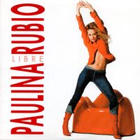 Paulina Rubio - Libre