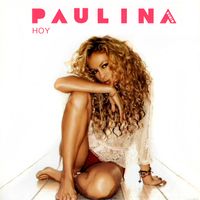 Paulina Rubio - Hoy