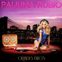 Paulina Rubio - Grandes Exitos