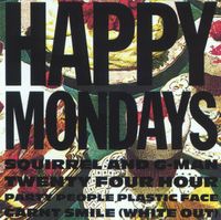 Happy Mondays - Squirrel and G-Man Twenty Four Hour Party People Plastic Face Carnt Smile (White Out)