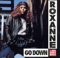 The Real Roxanne - Go Down (But Don't Bite It)