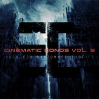 Tommee Profitt - Cinematic Songs, Vol. 6